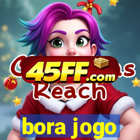 bora jogo